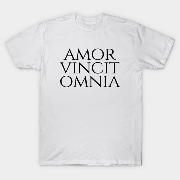 Amor Vincit Omnia - Love Conquers All T-Shirt by Explore Design Journey